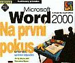 MS Word 2000 na první pokus